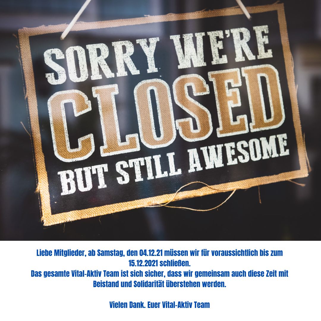 Aushang Geschlossen (Instagram Post) Newsletter an unsere Mitglieder