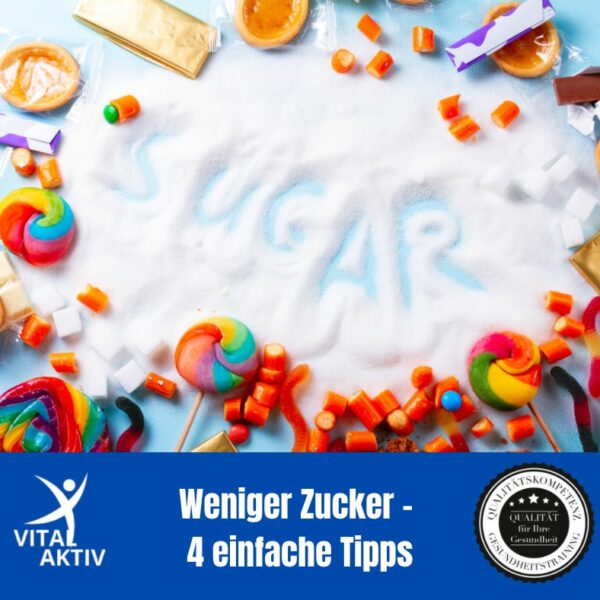 Weniger Zucker - 4 einfache Tipps